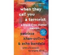 When They Call You a Terrorist by asha bandele asha bandele (Auteur)
