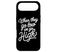 When They Go Low We Go High Femme activiste Protestation Femme Coque pour iPhone Air