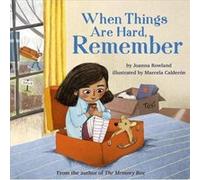 When Things Are Hard Remember by Joanna Rowland Joanna Rowland (Auteur)