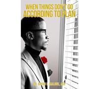 When Things Don't Go According to Plan - Bryan Malone - Indie Christian Book - ebook (ePub) - Livre