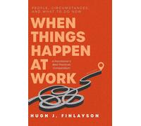 When Things Happen At Work (Revised)