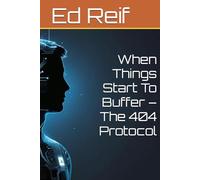 When Things Start To Buffer - The 404 Protocol