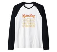 When Time & a Half Means Half Baked S'mores Fête du Travail Manche Raglan