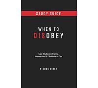 When to Disobey - Study Guide