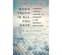 When Truth Is All You Have