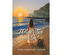 When Two Suns Set: Carrying Memory, Carrying Love, Carrying On