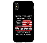 When Tyranny Becomes Law Resist Flag No Kings in America USA Coque pour iPhone X/XS