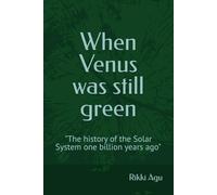 When Venus was still green: "The history of the Solar System one billion years ago"