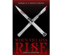 When Villains Rise - Rebecca Schaeffer - HarperCollins - Livre en Anglais - Paperback Rebecca SchaefferRebecca Schaeffer (Auteur)