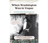 When Washington Was In Vogue Edward Christopher Williams, Emily Bernard (Auteur)