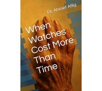 When Watches Cost More Than Time