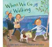 When We Go Walking