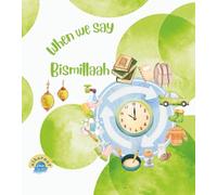 When We Say Bismillaah!: Learning Short Du'aas