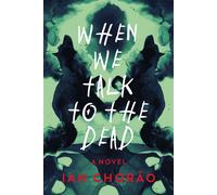 When We Talk to the Dead A Novel - Ian Chorao - Crooked Lane Books - ebook (ePub) - Livre