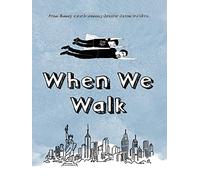 When We Walk