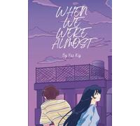 When We Were Almost: Saira & Rehan
