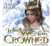 When We Were Crowned (Wolf of Oberhame)
