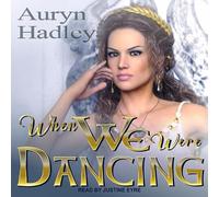 When We Were Dancing (Wolf of Oberhame)