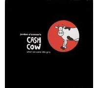 When We Were Little Girls (Jordan O'Connor's Cash Cow) [Import]