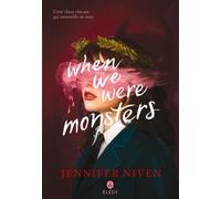 When We Were Monsters