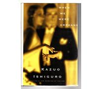 When We Were Orphans