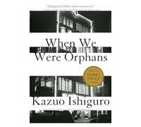 When We Were Orphans: A Novel