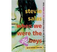When We Were the Boys by Stevie Salas Stevie Salas (Auteur)