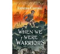 When We Were Warriors