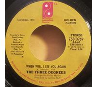 WHEN WILL I SEE YOU AGAIN 7" (45) UK PHILADELPHIA 1974 B/W DIRTY OL MAN (SPIR5969)