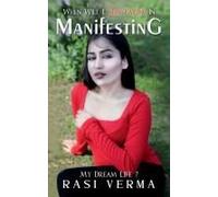 When Will I Stop Failing In Manifesting My Dream Life?