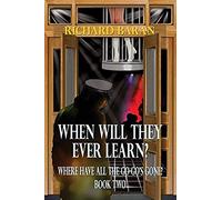 When Will They Ever Learn?