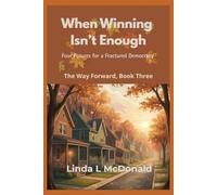 When Winning Isn't Enough: Four Futures for a Fractured Society