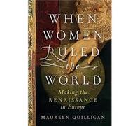 When Women Ruled the World by Maureen Duke University Quilligan Maureen Duke University Quilligan (Auteur)