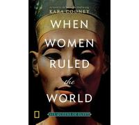 When Women Ruled the World: Six Queens of Egypt by Cooney, Kara [Paperback] NEUF
