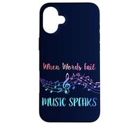 When Words Fail Music Speaks Band Orchestre Professeur Musicien Coque pour iPhone 16 Plus