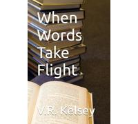 When Words Take Flight