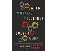 When Working Together Doesn't Work An Enneagram Guide to Productive Relationships with Coworkers - Joey Stabile Schewee - Ivp - ebook (ePub) - Livre