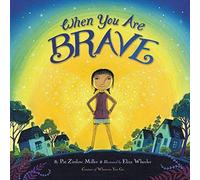 When You Are Brave