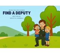 When You Are in Need. Find a Deputy.