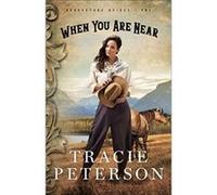 When You Are Near by Tracie Peterson Unknown (Auteur)