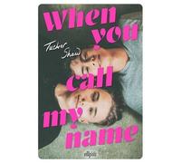 When you call my name (broché)