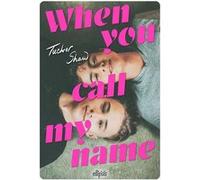 When you call my name (broché)