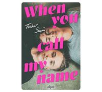 When you call my name (broché) - Tucker Shaw - Ellipsis - broché - Roman