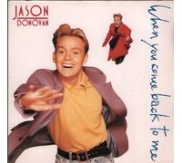 When You Come Back To Me - Jason Donovan 7" 45
