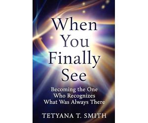 When You Finally See: Becoming the One Who Recognizes What Was Always There