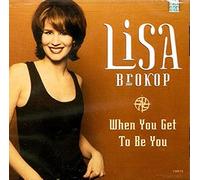 Brokop, Lisa - When Get to Be You/How Do I Let Go
