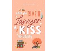 When You Give a Lawyer a Kiss: an age gap, workplace romance