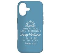 When You Go Through Deep Waters Isaiah 43 2 Lord Bible Verse Coque pour iPhone 17