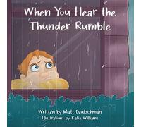 When You Hear The Thunder Rumble