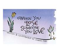 When You Lose Someone You Love Joanne Fink, Joanne Fink (Auteur)